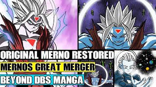 Beyond Dragon Ball Super: The Original Merno Restored! Mernos Great Merger Completed!