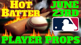 MLB ⚾ Player Props 🏟 [6/23/24] | MLB Bets & Predictions | #mlbpredictions  #mlbpicks #mlbbestbets