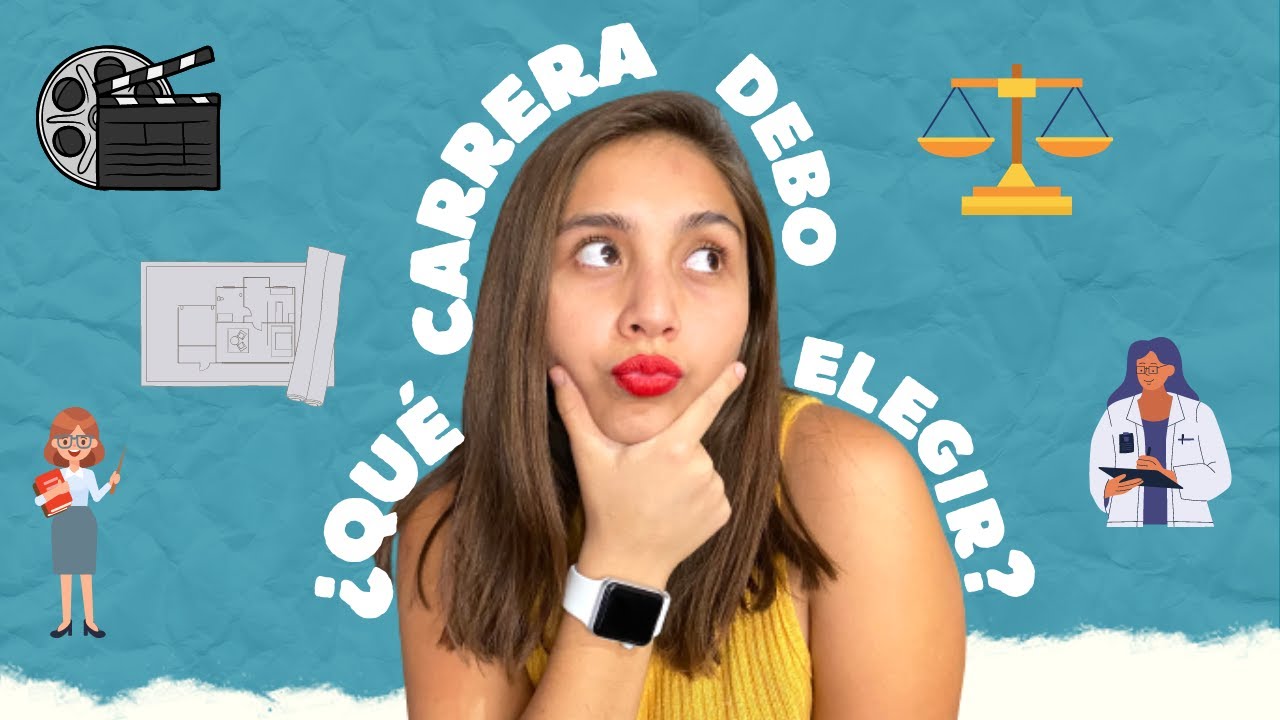 ¿Qué CARRERA Debo Elegir? | #StoryTime: Te Cuento Cómo Escogí Mi ...