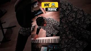 NY Traffic Jam 🎹🎼🎵