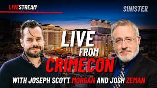 🔴 LIVE from CrimeCon 2026: Forensic Expert + Body Bags Host Joseph Scott Morgan Joins Sinister!