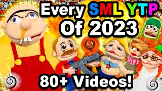 Every SML YTP Of 2023! (3+ HOUR MARATHON!)