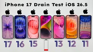iPhone 17 vs 16 vs 15 vs 14 vs 13 vs 12 vs 11 - iOS 26.5 DRAIN Test🔥