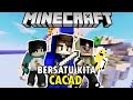 BERSATU KITA CACAD !!!!! W/Erpan1140,TheDreamCraft,Ledib - Minecraft indonesia