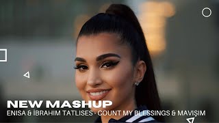 Enisa & İbrahim Tatlıses - Count My Blessings & Mavişim (Refaat Mridha Remix) | English & Turkish.