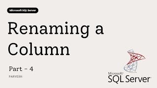 04 How to Rename a Column in SQL Server (Proper Way) | Step-by-Step Tutorial