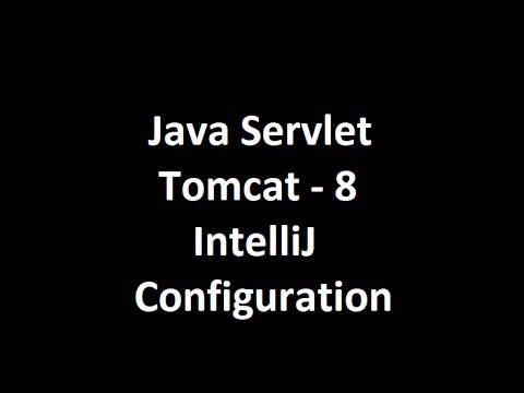 Java Servlet Jsp Intellij Tomcat8 Youtube