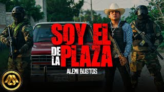 Alemi Bustos - Soy el de la Plaza (Video Oficial)