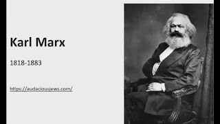 Audacious Jews - Karl Marx