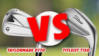 Taylormade P770 vs Titleist T150