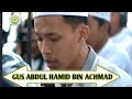 SUARA GUS ABDUL HAMID BIKIN BAPER DAN BIKIN HATI KITA AGEM BANGET