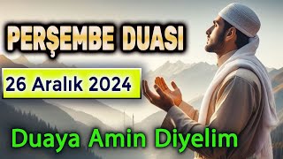 PERŞEMBE SABAH DUASI DİNLE Dua Vakti