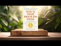 [Review] This Is Your Brain on Food (Uma Naidoo) Summarized