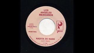 Los Angeles Mexicanos - Nadita De Nada - Pisces 903-a