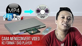 Cara Mengconvert Video ke Format DVD Player