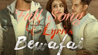 LYRICS Bewafai full song 2020 lyrics Mujhko yeh teri bewafai maar dalegi song lyrics song creation 4
