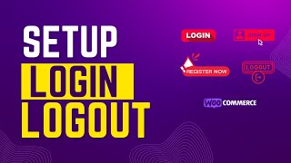 How To Setup Login Logout Menu In Wordpress \u0026 Woocommerce For Your Members