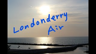 弾きたがりピアニストの訓練『Londonderry Air』