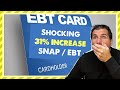 Shocking! 31% Increase to SNAP / Food Stamps / EBT - This is Unbelievable!