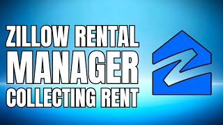 Zillow Rental Manager Collecting Rent - 2025 UPDATED