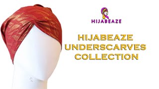 HIJABEAZE UNDERSCARVES COLLECTION | HIJABEAZE BY UROOJ