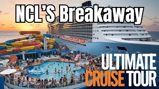 Inside the NCL Breakaway: The Ultimate Cruise Ship Tour!