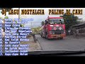 DJ LAGU NOSTALGIA PALING DI CARI //LAGU NOSTALGIA TEMPO DULU // TEMANI DALAM PERJALANAN JAUH