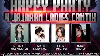 Dj Elind Happy Party 4 Jajaran Ladies Cantik Support By Panda Morena 069