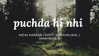 Puchda Hi Nahi (Lyrics) | Neha Kakkar | Maninder B | Rohit Khandelwal | Babbu | MixSingh