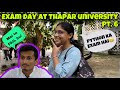 WORST DAY AT THAPAR UNIVERSITY 😭 | A GUY FROM CHANDIGARH 💸