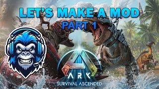 Let's Make a Mod for Ark Ascended