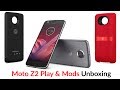 Moto Z2 Play & Mods Unboxing