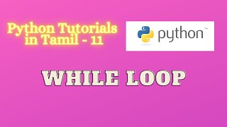 Code with Gokul | Python Programming Tutorial | While loop in Python | Python in Tamil