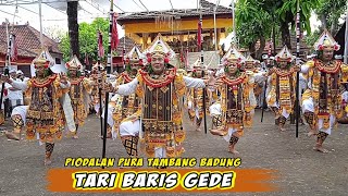 Tari Baris Gede - Piodalan Pura Tambang Badung