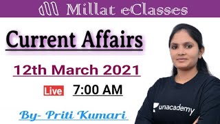 12th March 2021 Daily Current Affairs  for All Exams || #CET #NTPC || 7:00 am || Priti Kumari