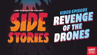 Side Stories Video: Revenge of the Drones