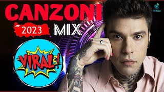 Canzoni Del Momento 2023 🔥 Musica e Hit Del Momento Estate 2023 🔥 Canzoni Virali Italya 2023 Mix