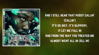 Almost Slipped (Lyrics) - Meek Mill