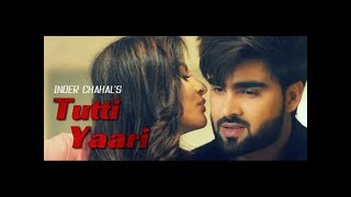Tutti Yaari - Inder Chahal