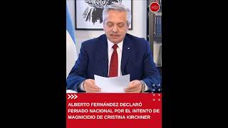 🔴 Alberto Fernández declaró feriado nacional tras el intento de magnicidio a Cristina Kirchner