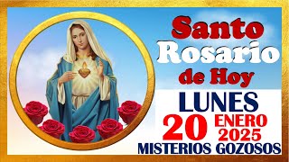 SANTO ROSARIO DE HOY LUNES 20 DE ENERO DE 2025 🌹 Misterios GOZOSOS 🌹 SANTO ROSARIO MEDITADO 🌹