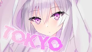 Nightcore - Tokyo