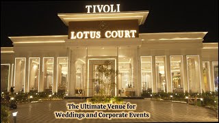 Introducing Tivoli Lotus Court Banquet in Noida Sector 74