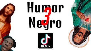 Humor Negro tik tok #3 (Si te ries eres rac1sta)