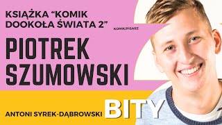 Antoni Syrek-Dąbrowski BITY 75: Piotrek Szumowski \