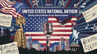 Tribute To American National Anthem Song STAR-SPANGLED Performed in Different Music Genres!