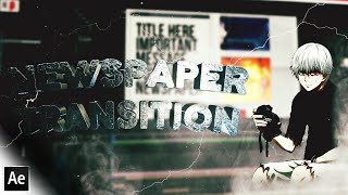 Newspaper Transition - After Effects Tutorial AMV