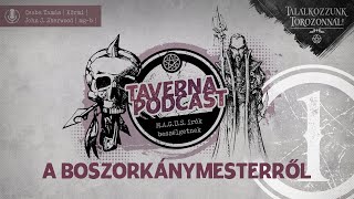 Taverna Podcast -003- | M.A.G.U.S. írók beszélgetnek a boszorkánymesterről -1- | TT!