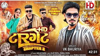 Target HD Chapter 2_Vk Bhuriya New Timli 2025_Holi Special Express Timli 2025_Mixing Bharat HD Timli