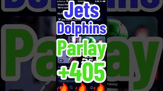 Best NFL Picks Dolphins-Jets (4 LEG +405 PARLAY!)